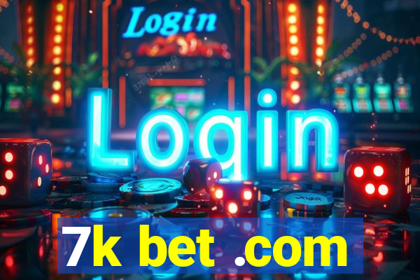 7k bet .com